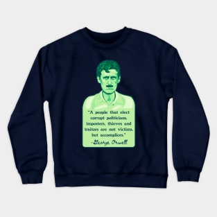 George Orwell Portrait and Quote Crewneck Sweatshirt